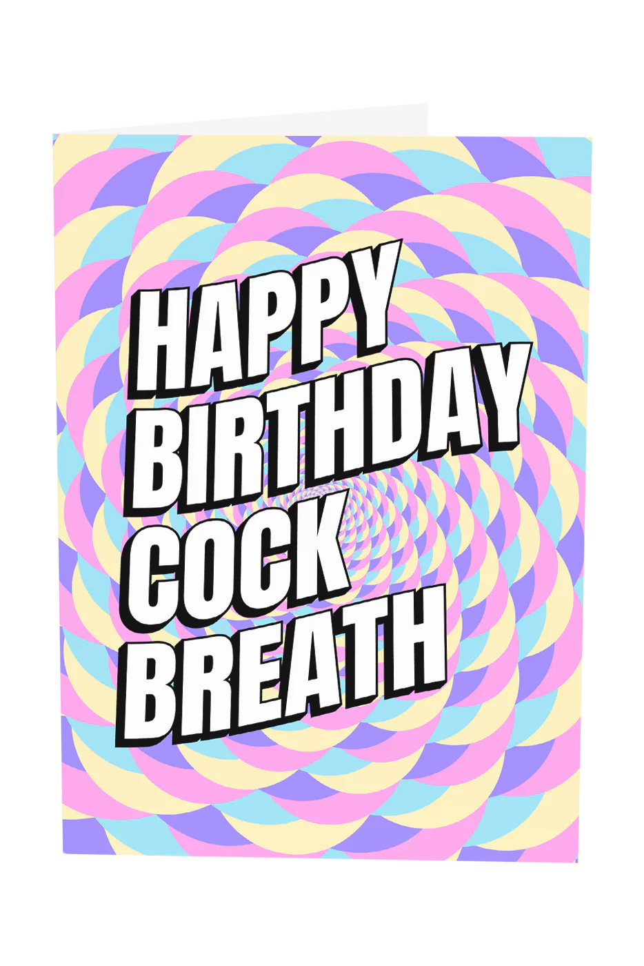 Happy Birthday Cockbreath Greeting Card