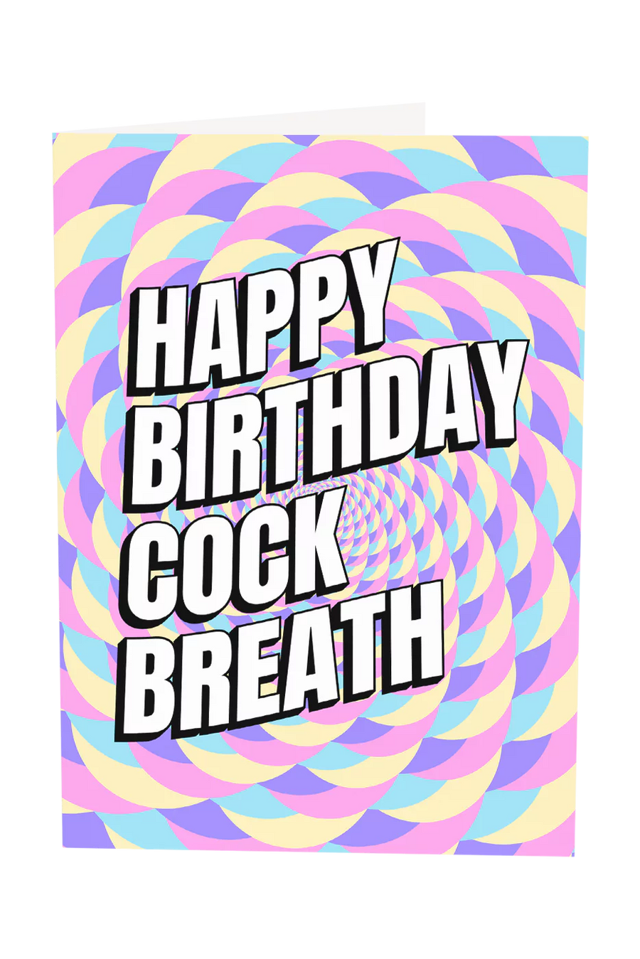 Happy Birthday Cockbreath Greeting Card