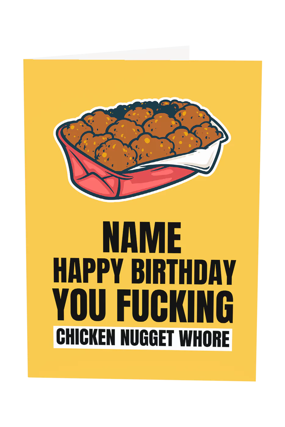 Happy Birthday You Chicken Nugget Whore Custom Name Greeting Card