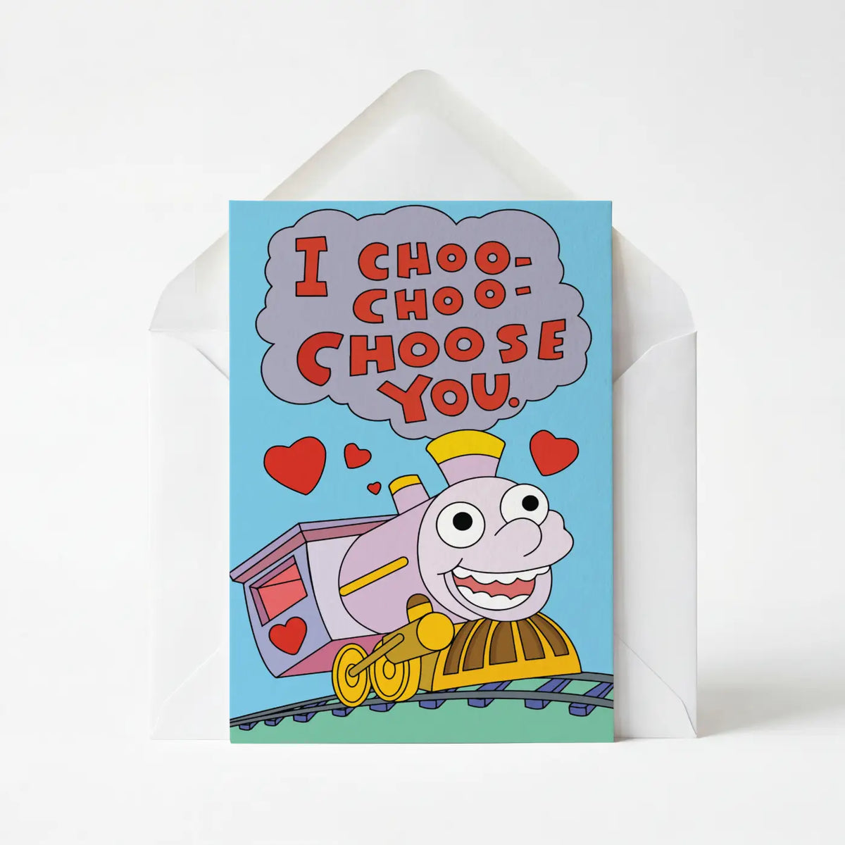 I Choo Choo Choose You Card