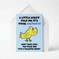 A Little Birdy Told Me It's Your Birthday