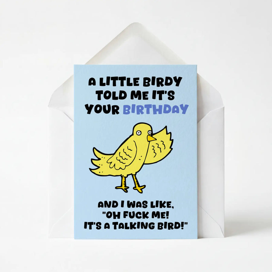 A Little Birdy Told Me It's Your Birthday