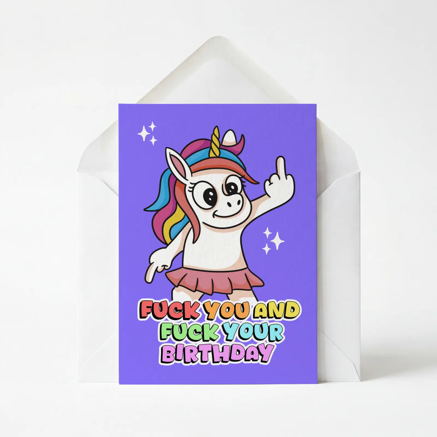 Fuck You And Fuck Your Birthday