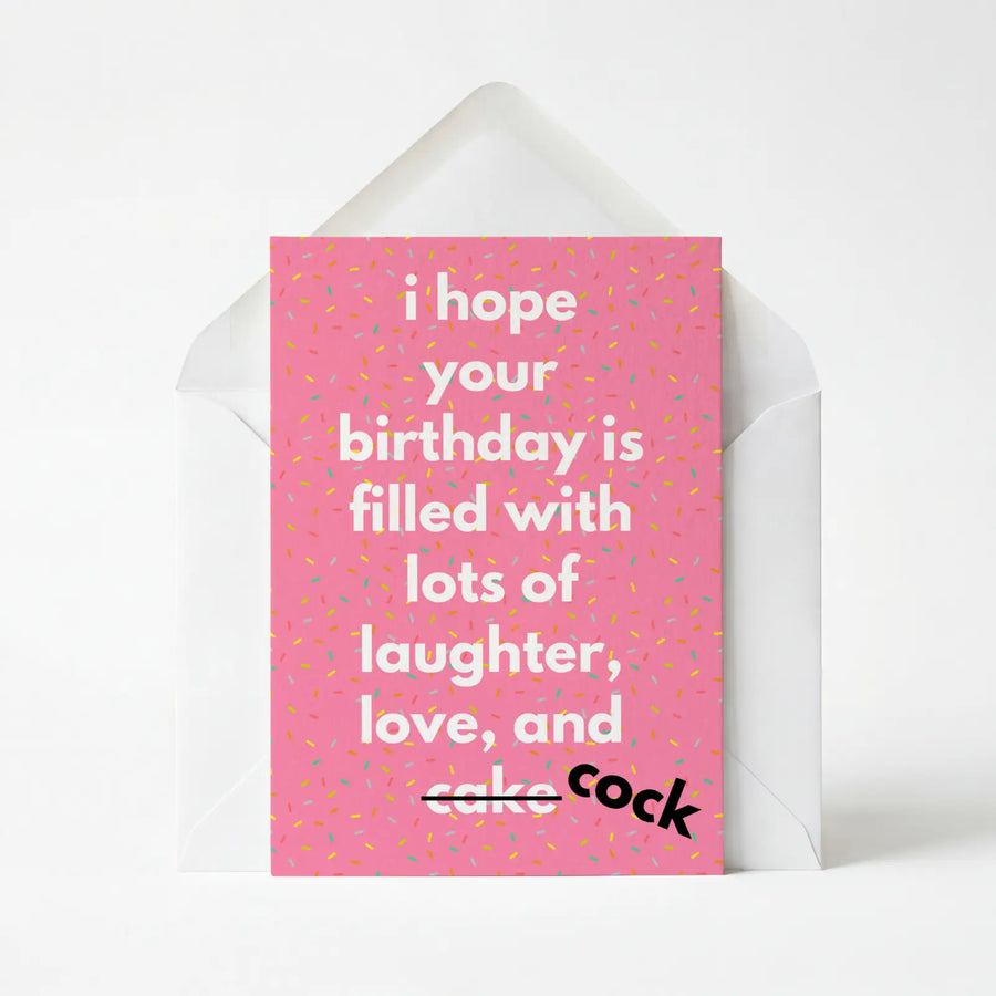 I Hope Your Birthday Is Filled With Lots of Cake
