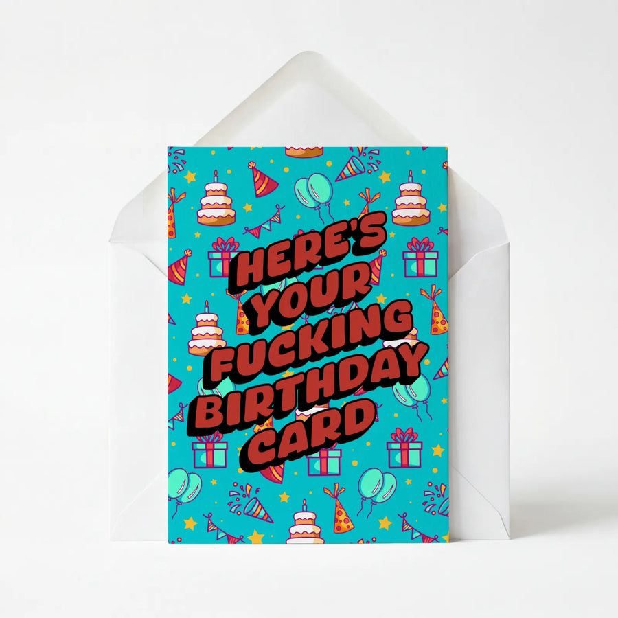 Here's Your Fucking Birthday Card