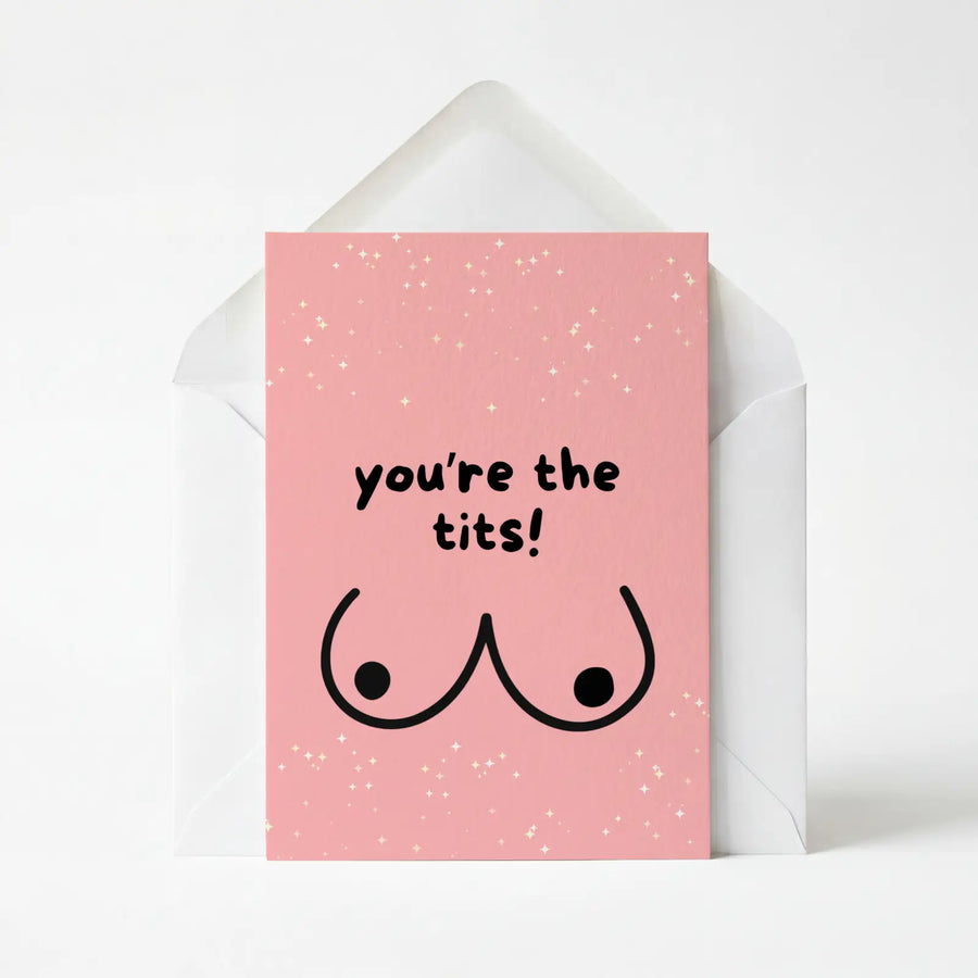 You're The Tits
