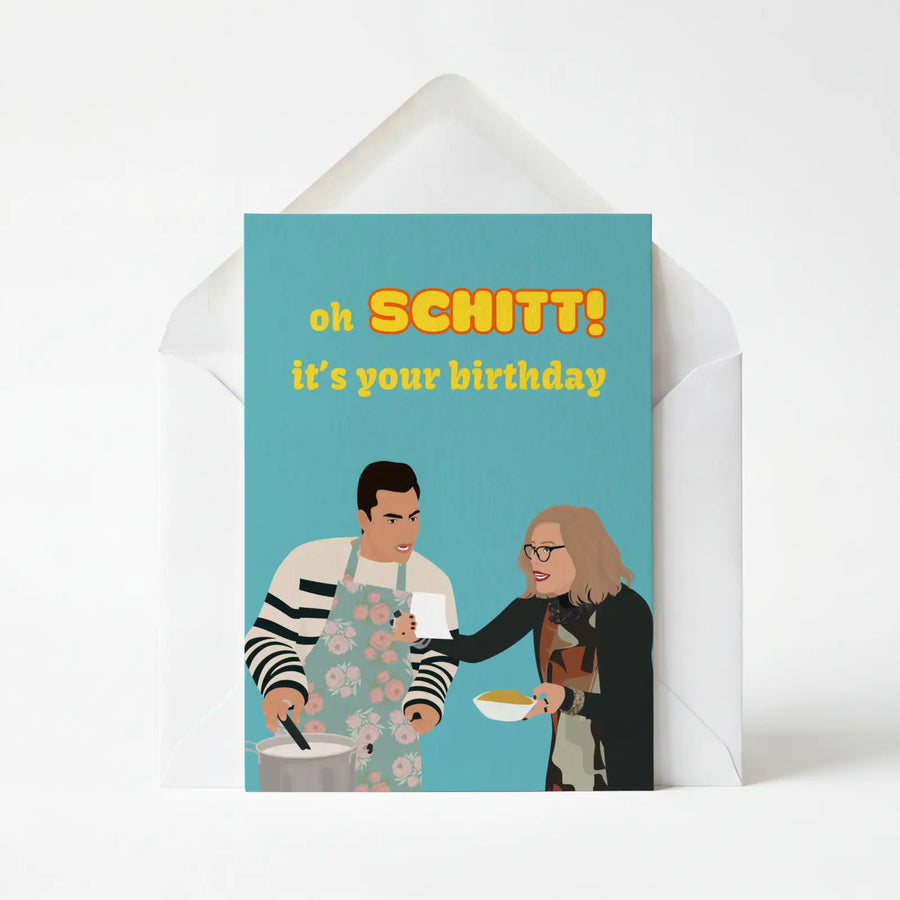 Oh Schitt It's Your Birthday