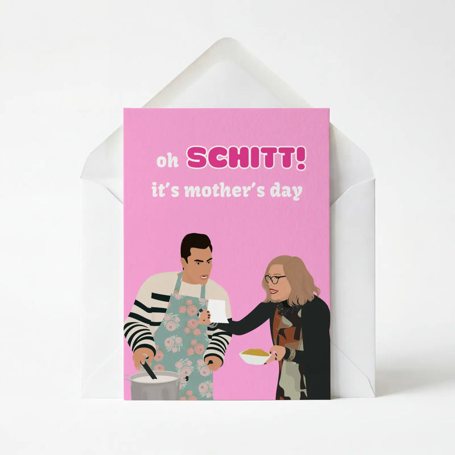 Oh Schitt It's Mother's Day