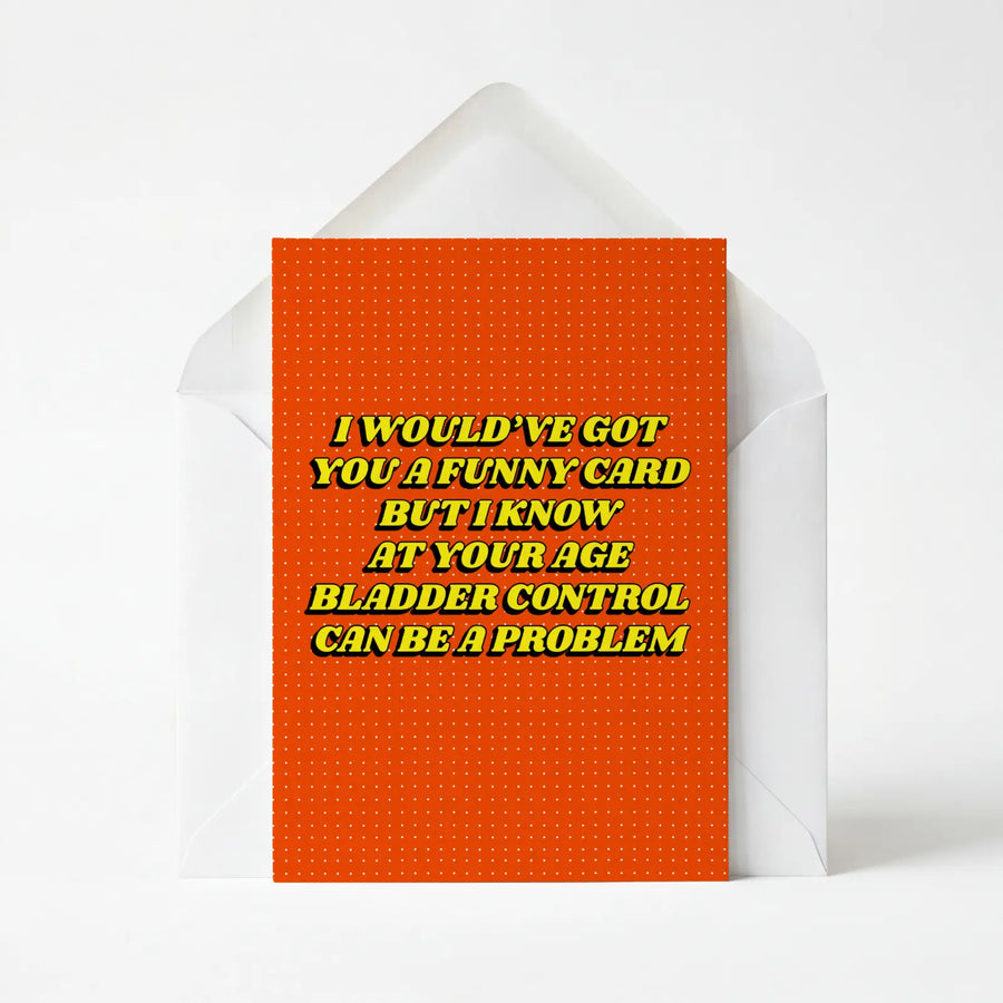 At Your Age Bladder Control Can Be A Problem
