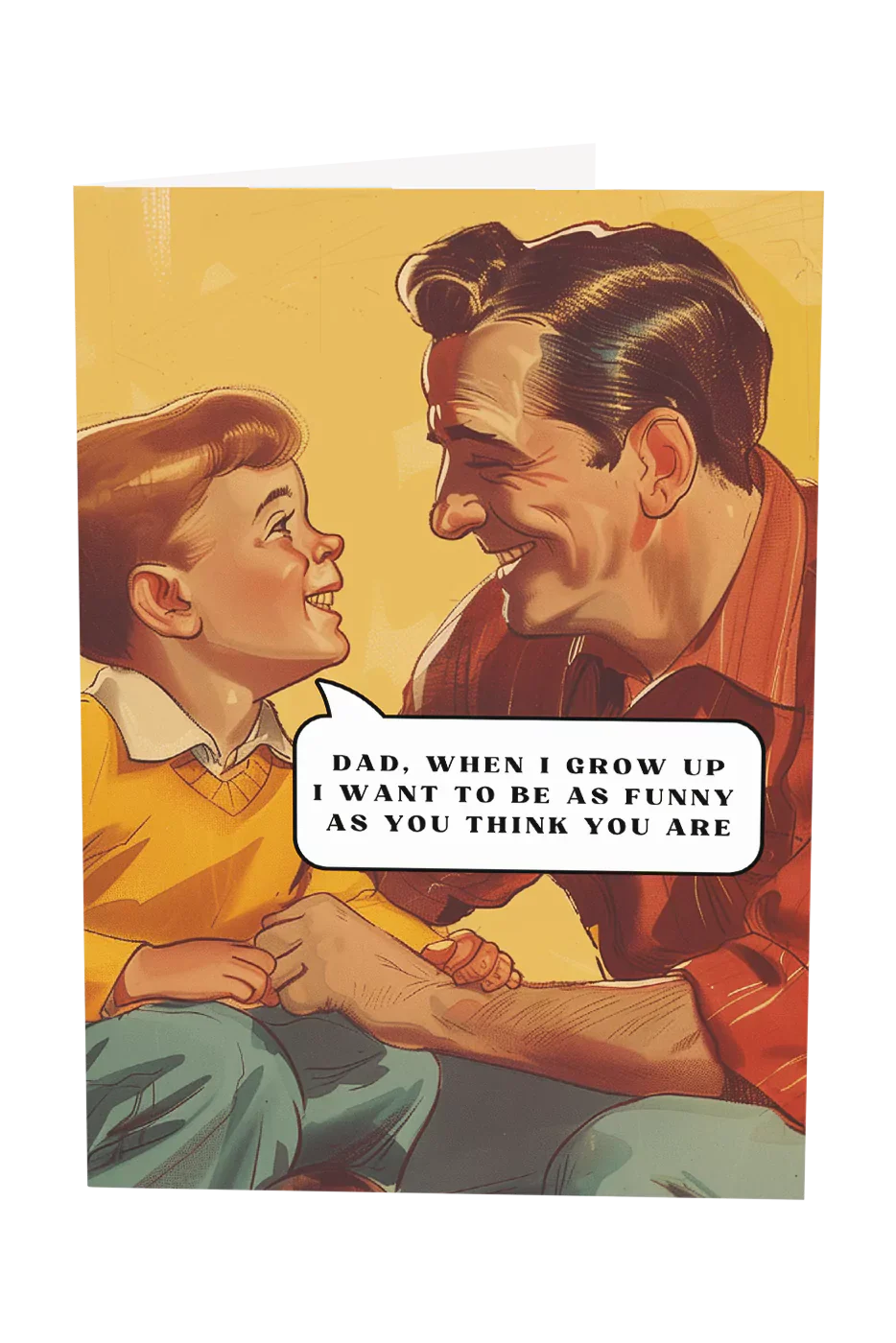 Dad, I Want To Be As Funny As You Think You Are Greeting Card Wholesale