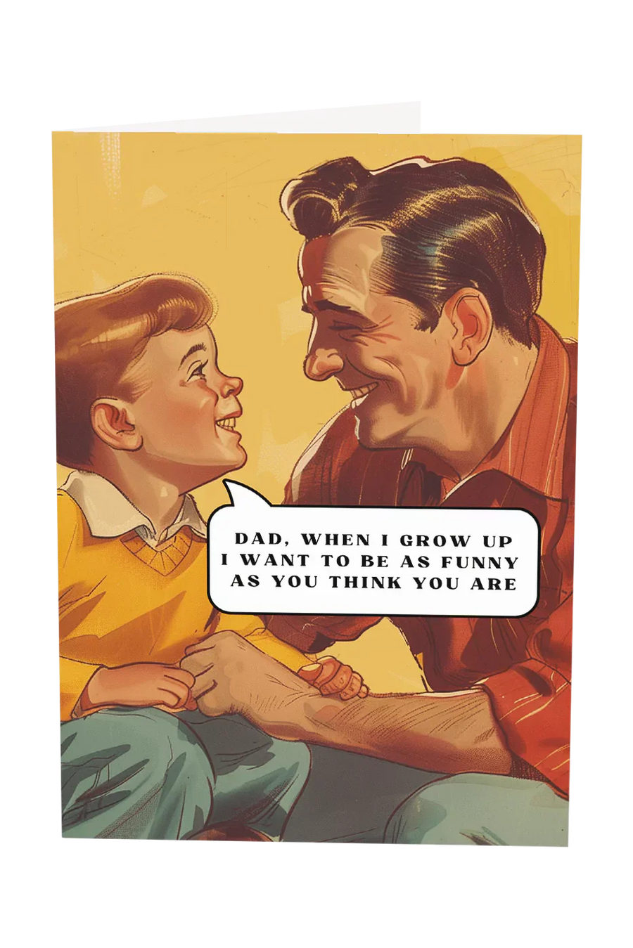 Dad, I Want To Be As Funny As You Think You Are Greeting Card Wholesale