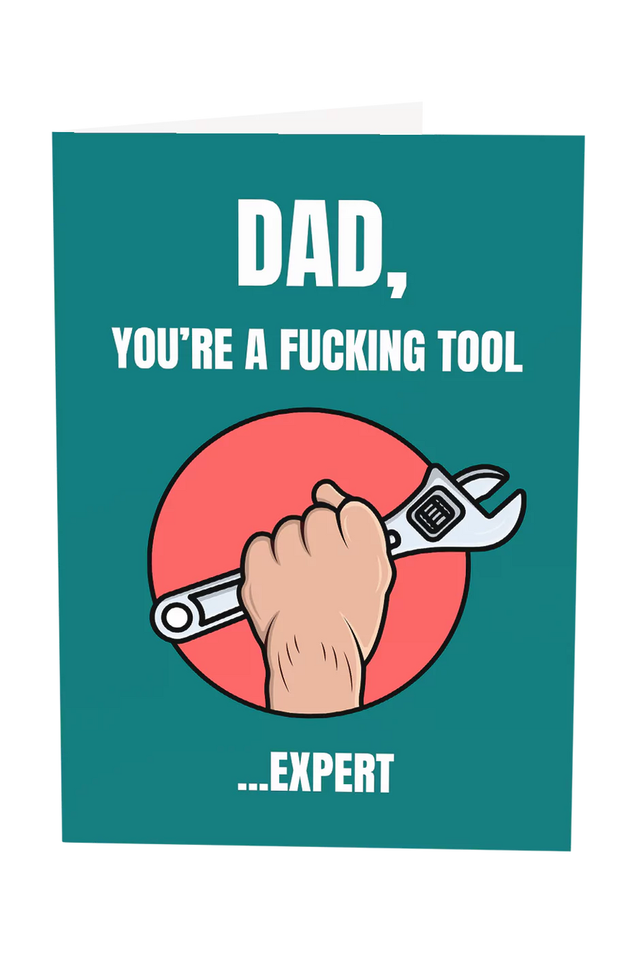 Dad You're A Tool Greeting Card
