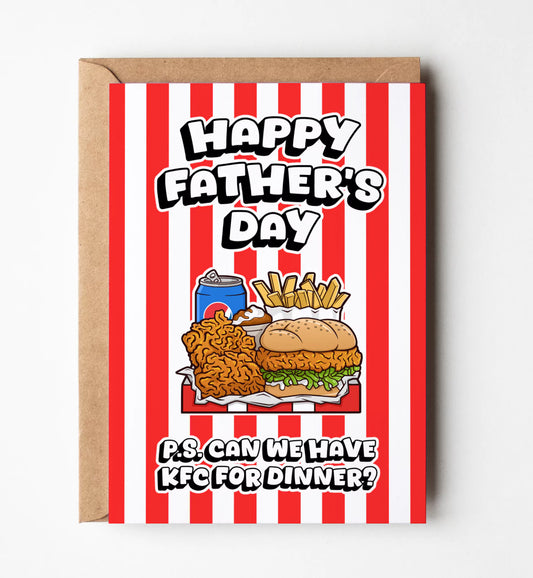 Happy Father's Day Can We Have KFC For Dinner Greeting Card