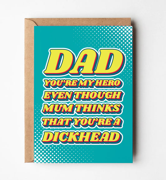Dad, You're My Hero Greeting Card