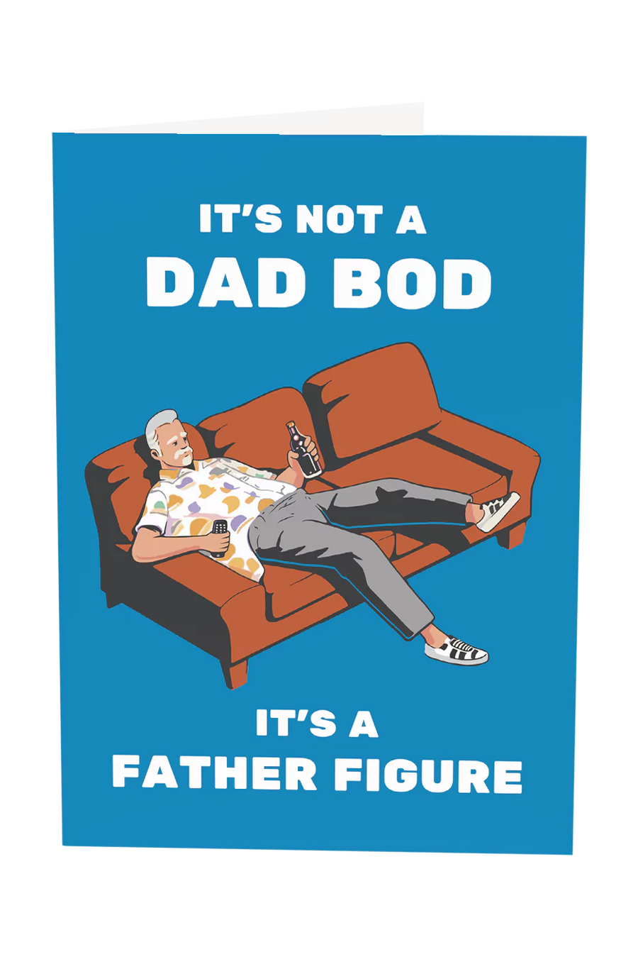It's Not A Dad Bod It's A Father Figure Greeting Card
