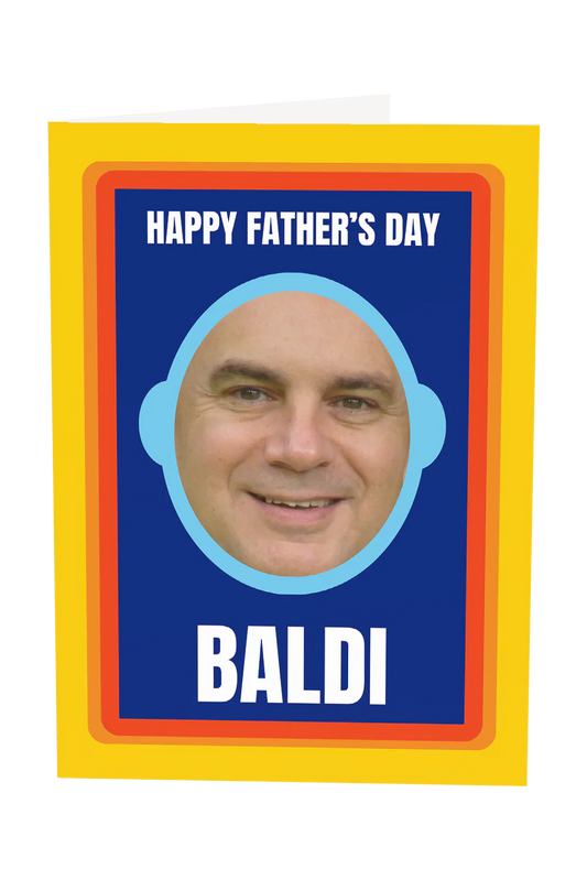 Happy Father's Day Baldi