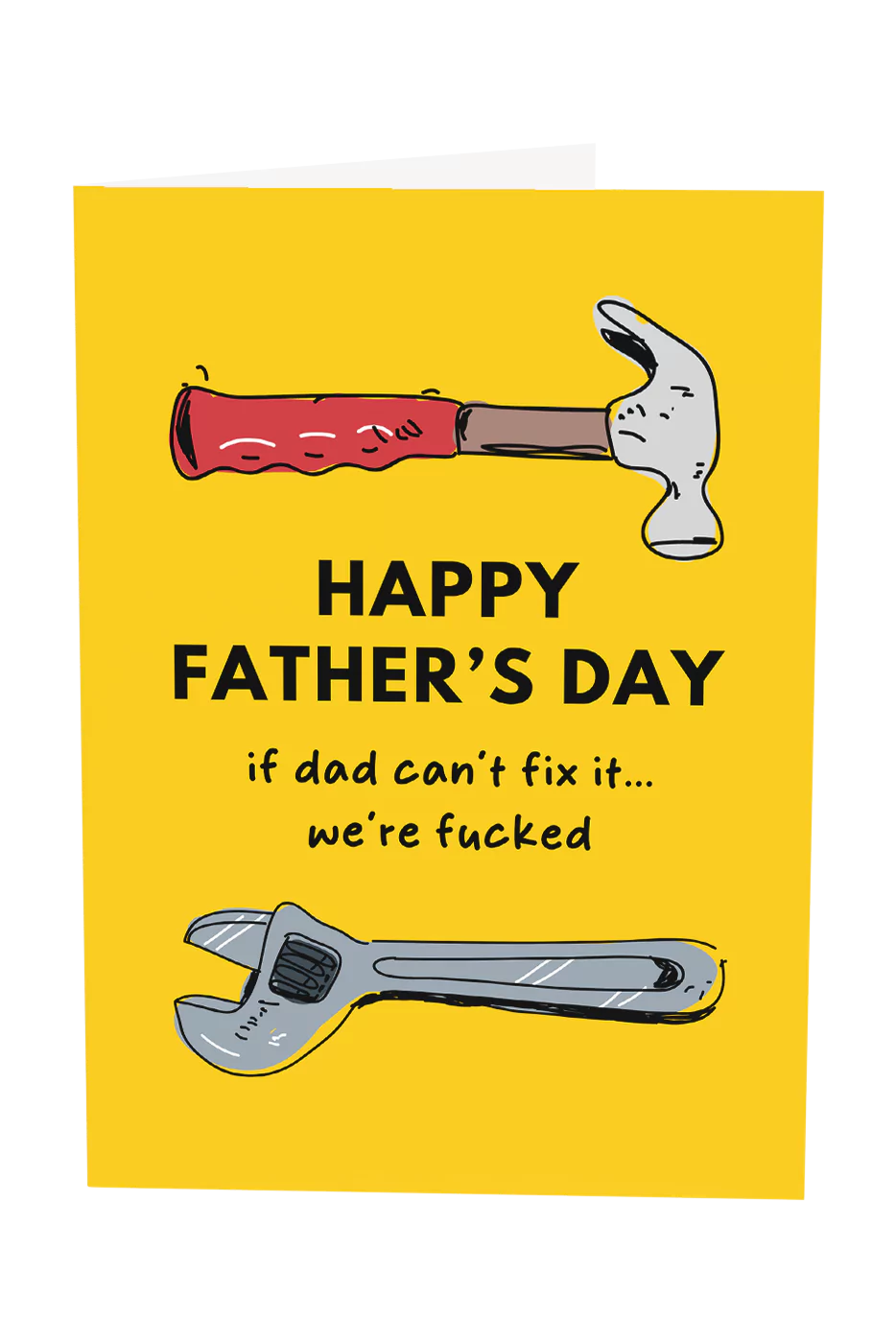 If Dad Can't Fix It We're Screwed