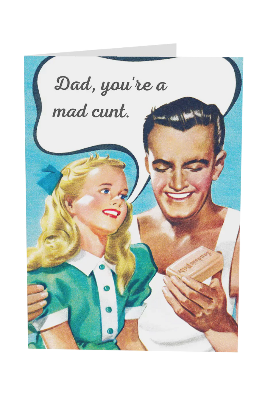 Dad, You're A Mad Cunt Greeting Card Wholesale