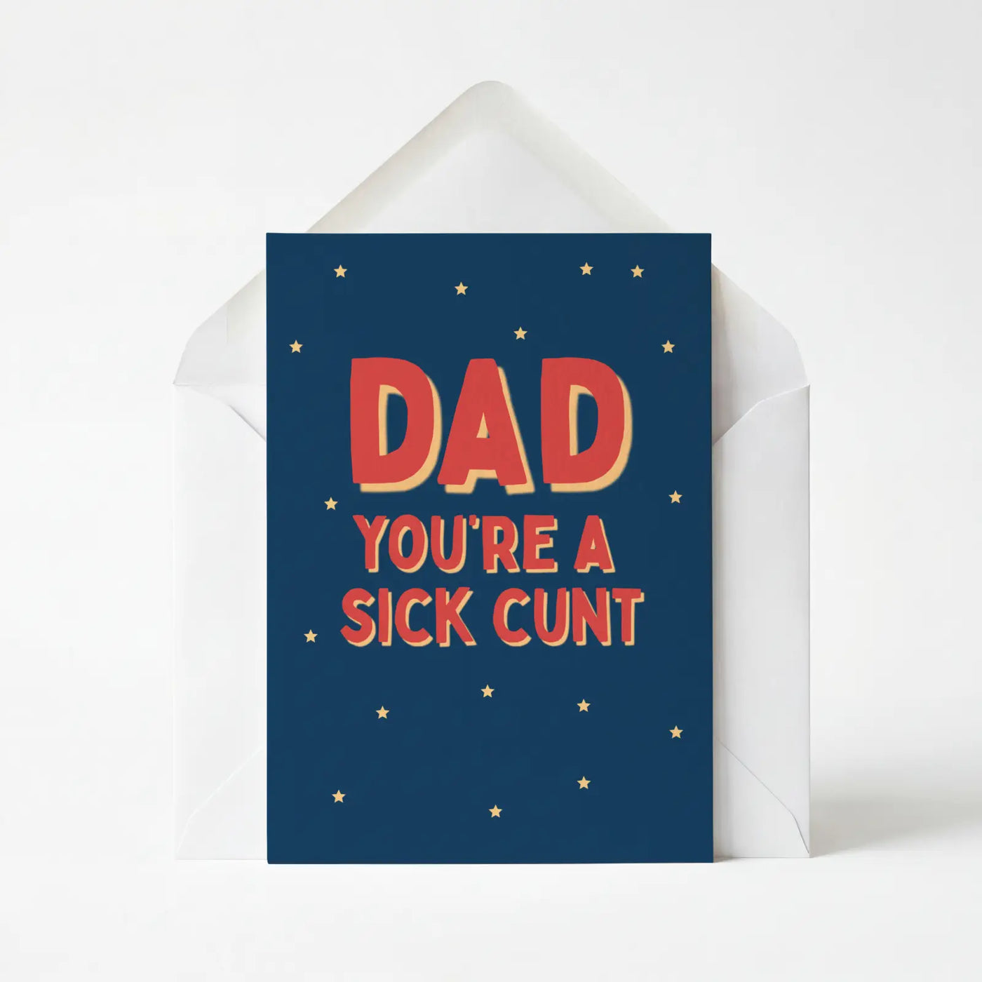 Dad You're A Sick Cunt