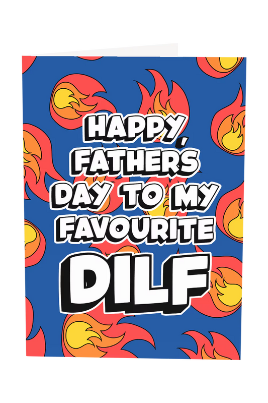 Happy Father's Day To My Favourite Dilf