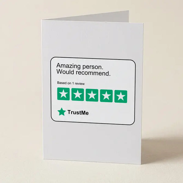 Amazing Person, Would Recommend - Funny Greeting Card