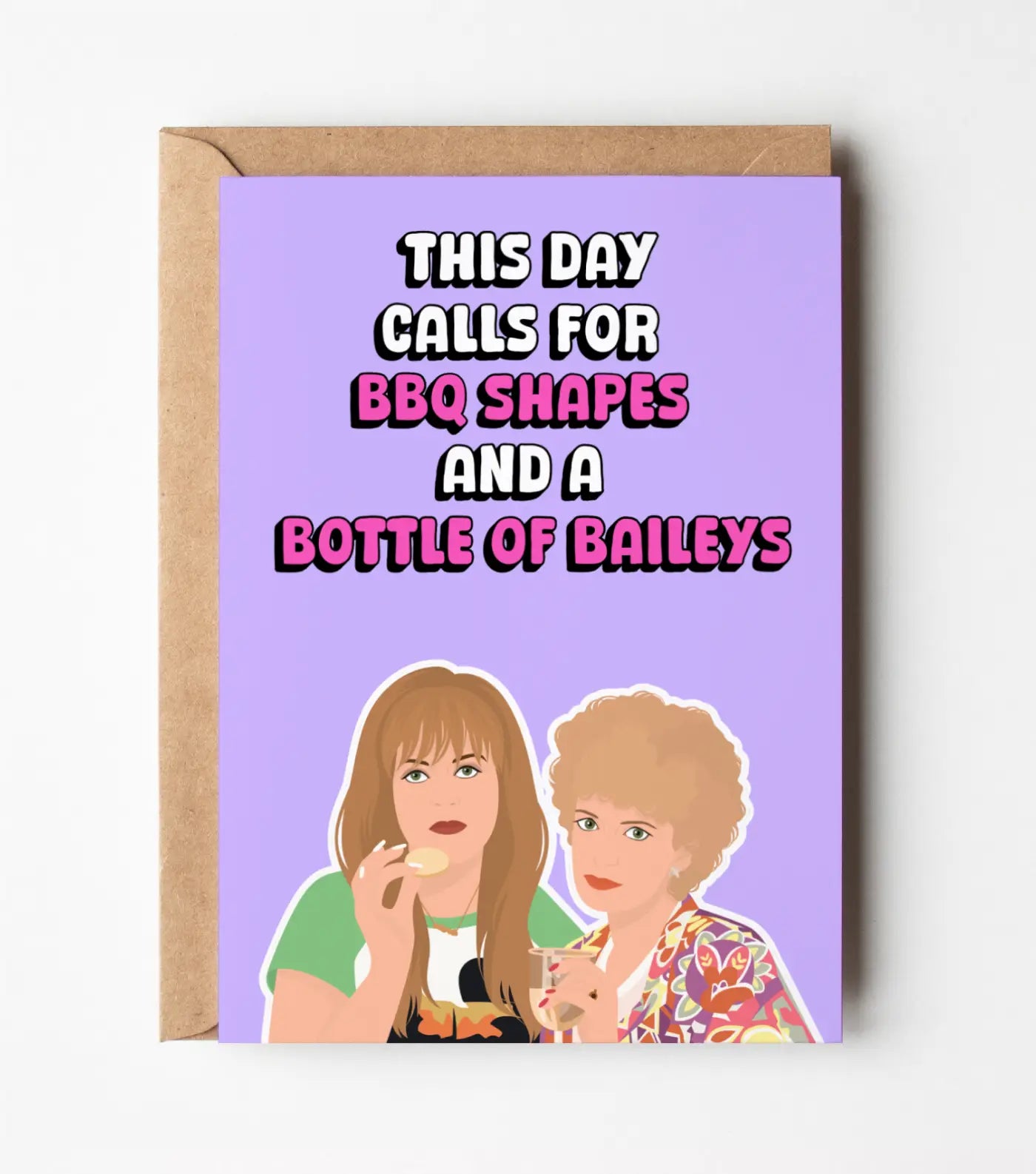 Kath & Kim: BBQ Shapes & A Bottle Of Baileys - Greeting Card
