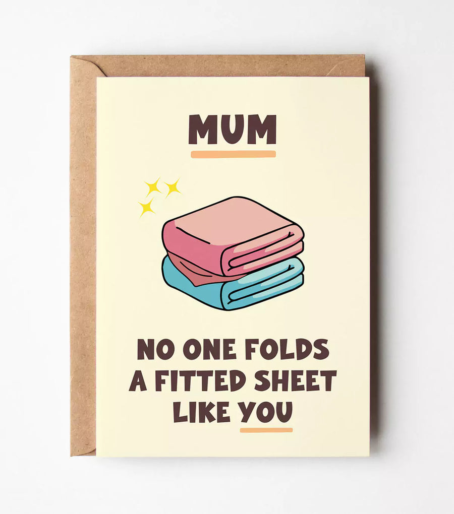 No One Folds A Fitted Sheet Like Mum Card