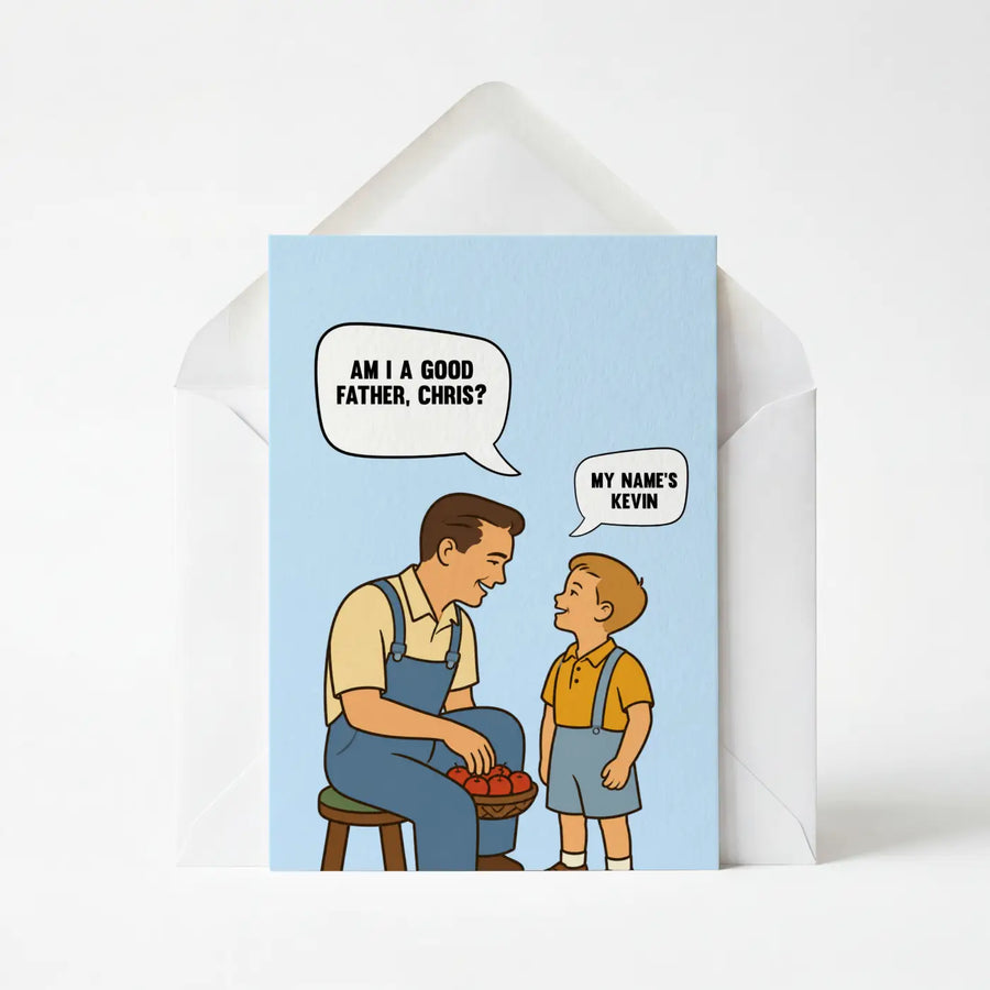 My Name is Kevin - Father's Day Greeting Card