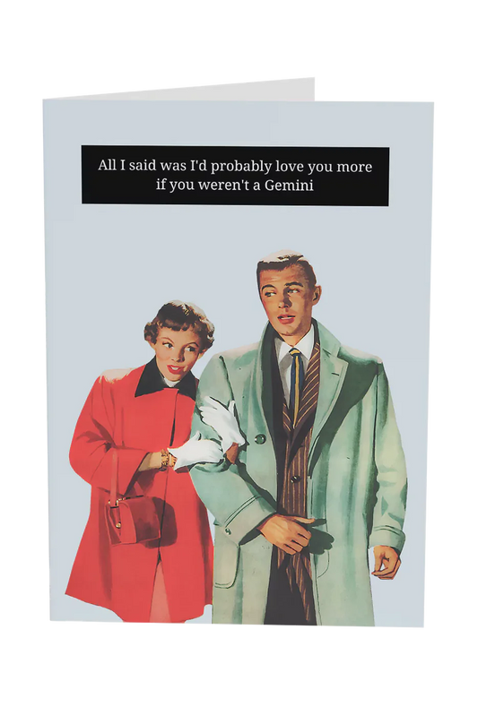 I'd Probably Love You More If You Weren't A Gemini Greeting Card Wholesale