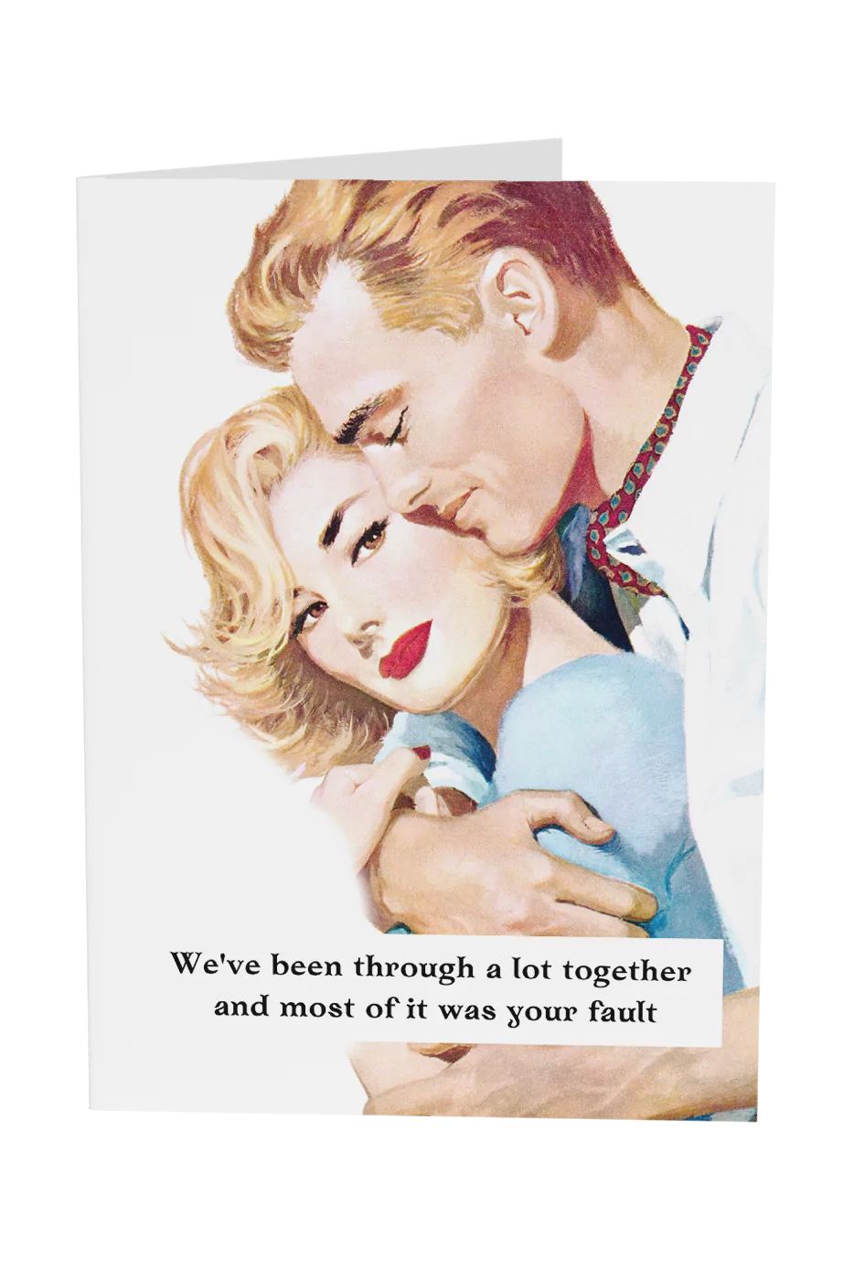 We've Been Through A Lot Together Greeting Card – Yeah Noted