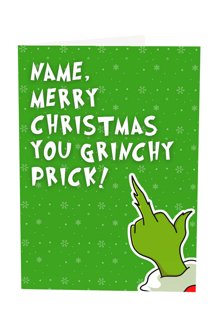 Merry Christmas You Grinchy Prick Custom Name Greeting Card