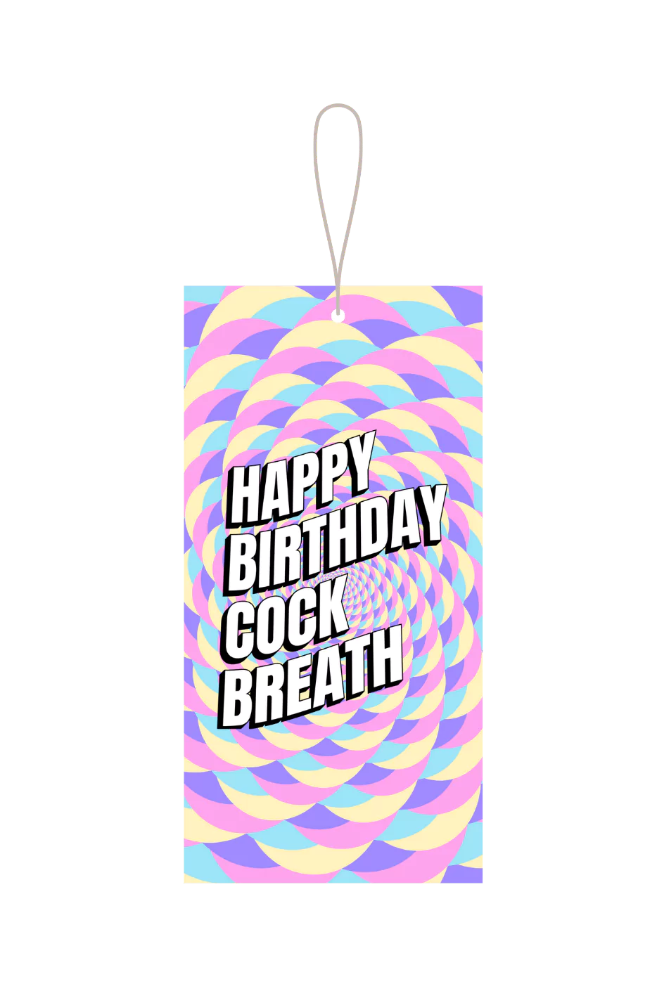 Happy Birthday Cockbreath Gift Tag