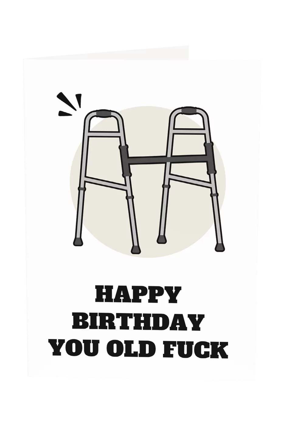 Happy Birthday You Old Fuck Greeting Card
