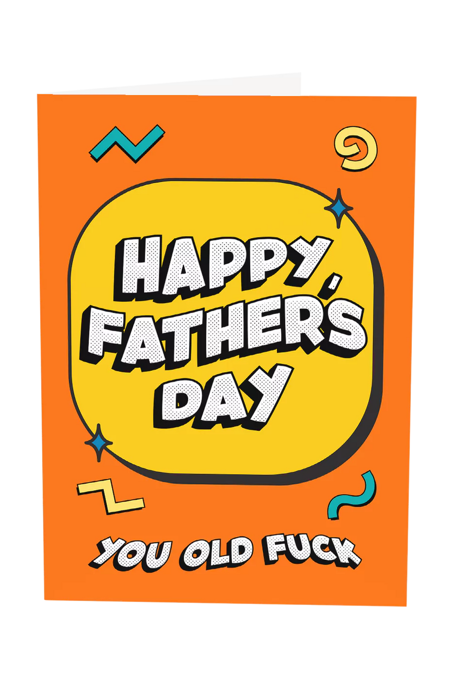 Happy Fathers Day You Old Fuck Greeting Card Wholesale