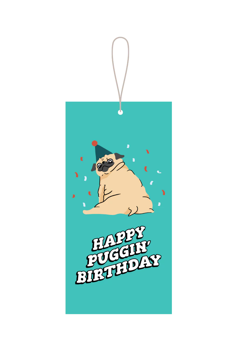 Happy Puggin' Birthday Gift Tag