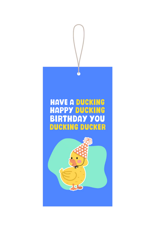 Have A Ducking Good Birthday Gift Tag