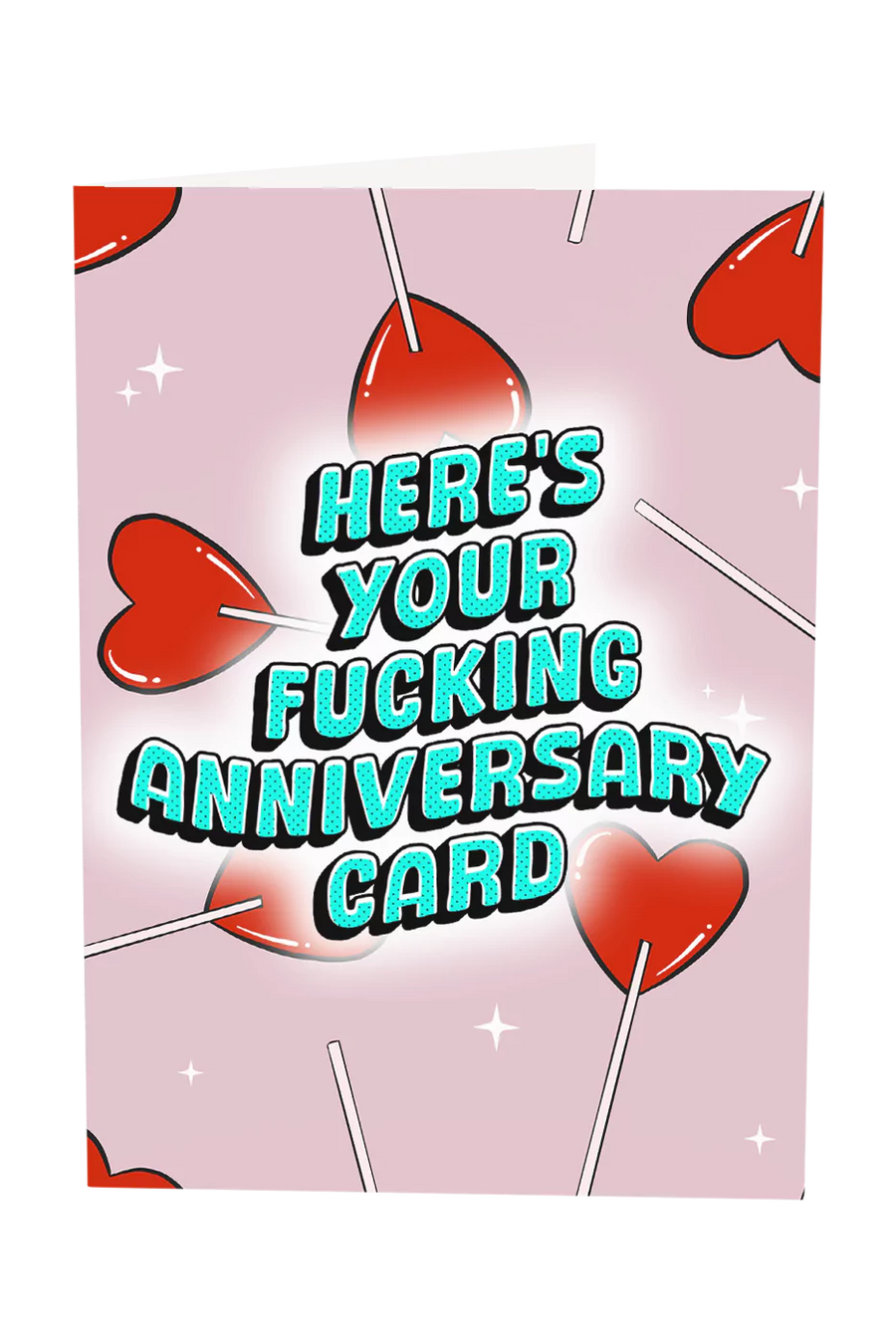Here's Your Anniversary Card Greeting Card