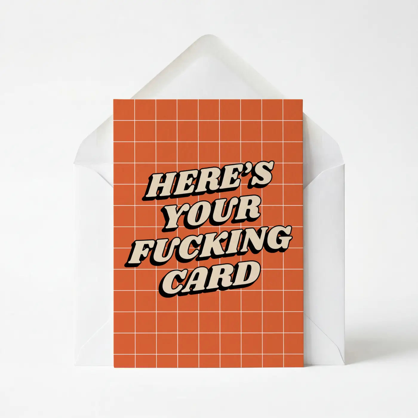 Here's Your Fucking Card