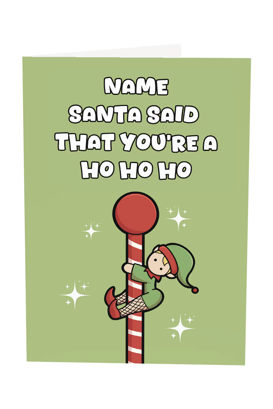 Santa Said You're A Ho Ho Ho Custom Name Christmas Greeting Card