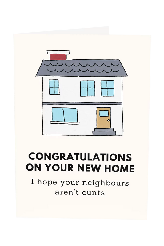 I Hope Your Neighbours Aren't Cunts Greeting Card Wholesale