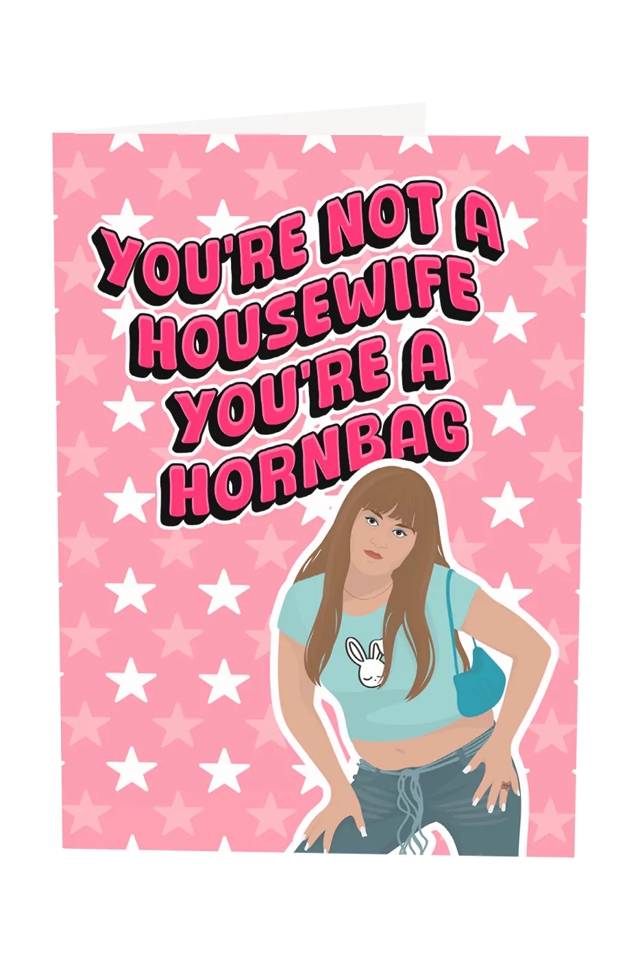 Kath & Kim: You're A Hornbag Greeting Card