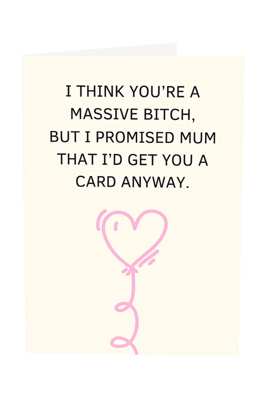 I Promised Mum I'd Get You A Card