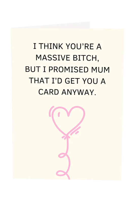I Promised Mum I'd Get You A Card Greeting Card Wholesale