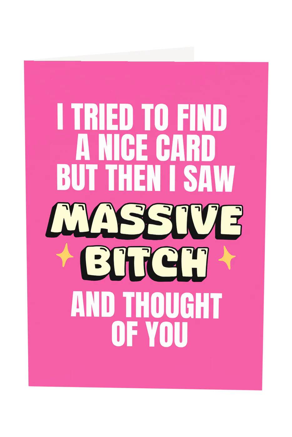 Massive Bitch Greeting Card
