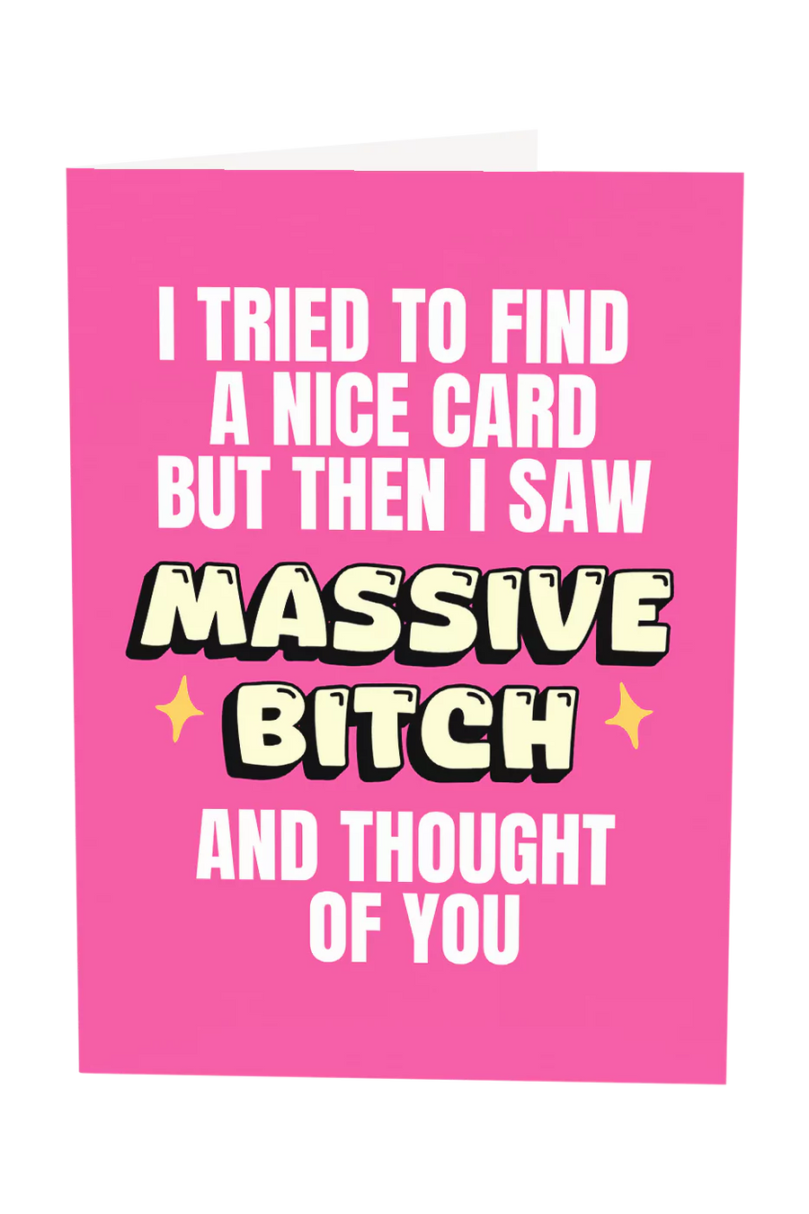 Massive Bitch Greeting Card