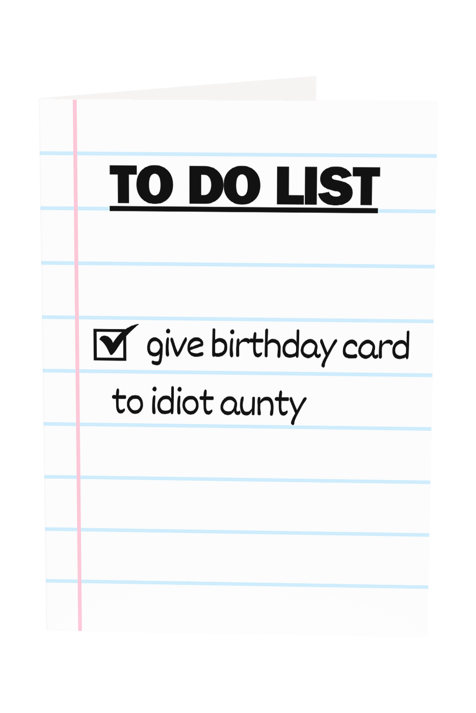 Give Card To Idiot Aunty Greeting Card