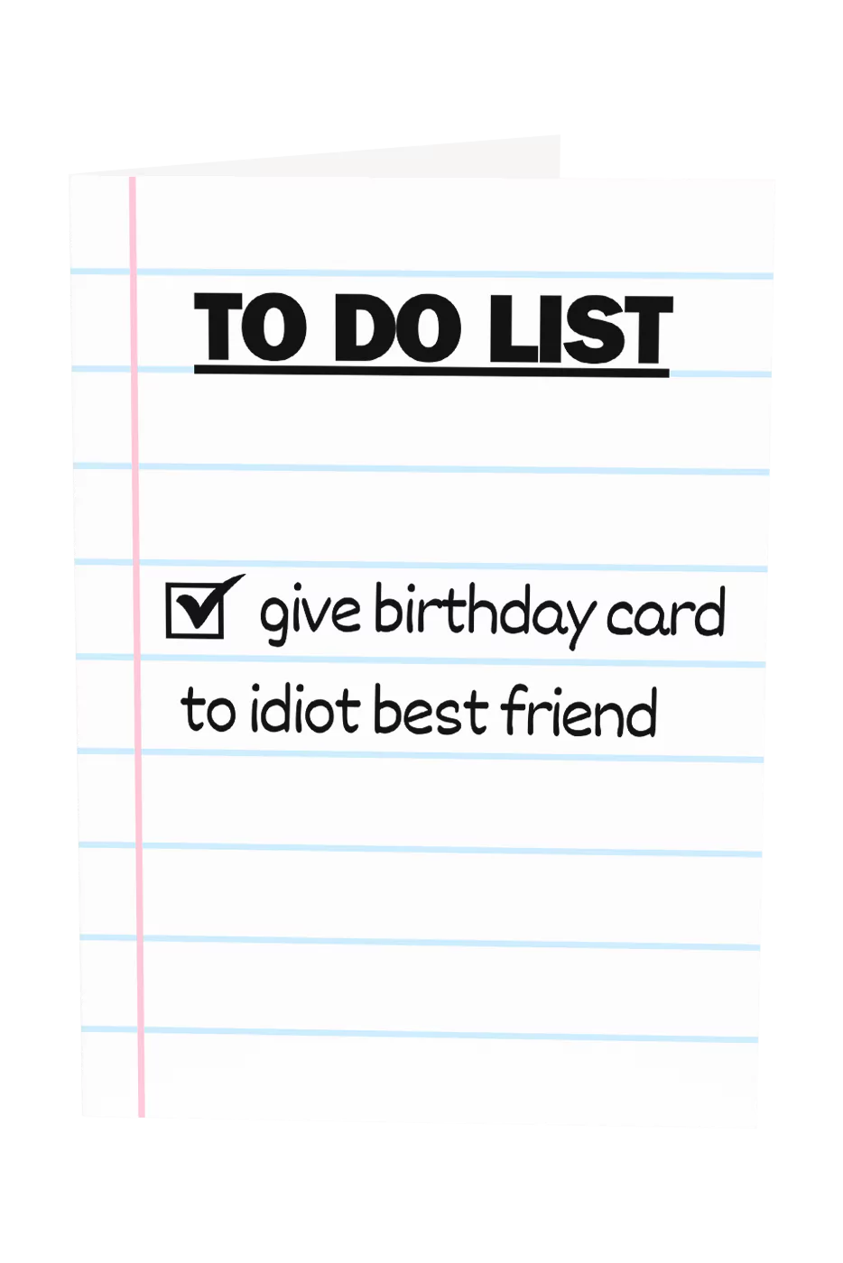 Give Card To Idiot Best Friend