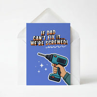 If Dad Can't Fix It We're Screwed
