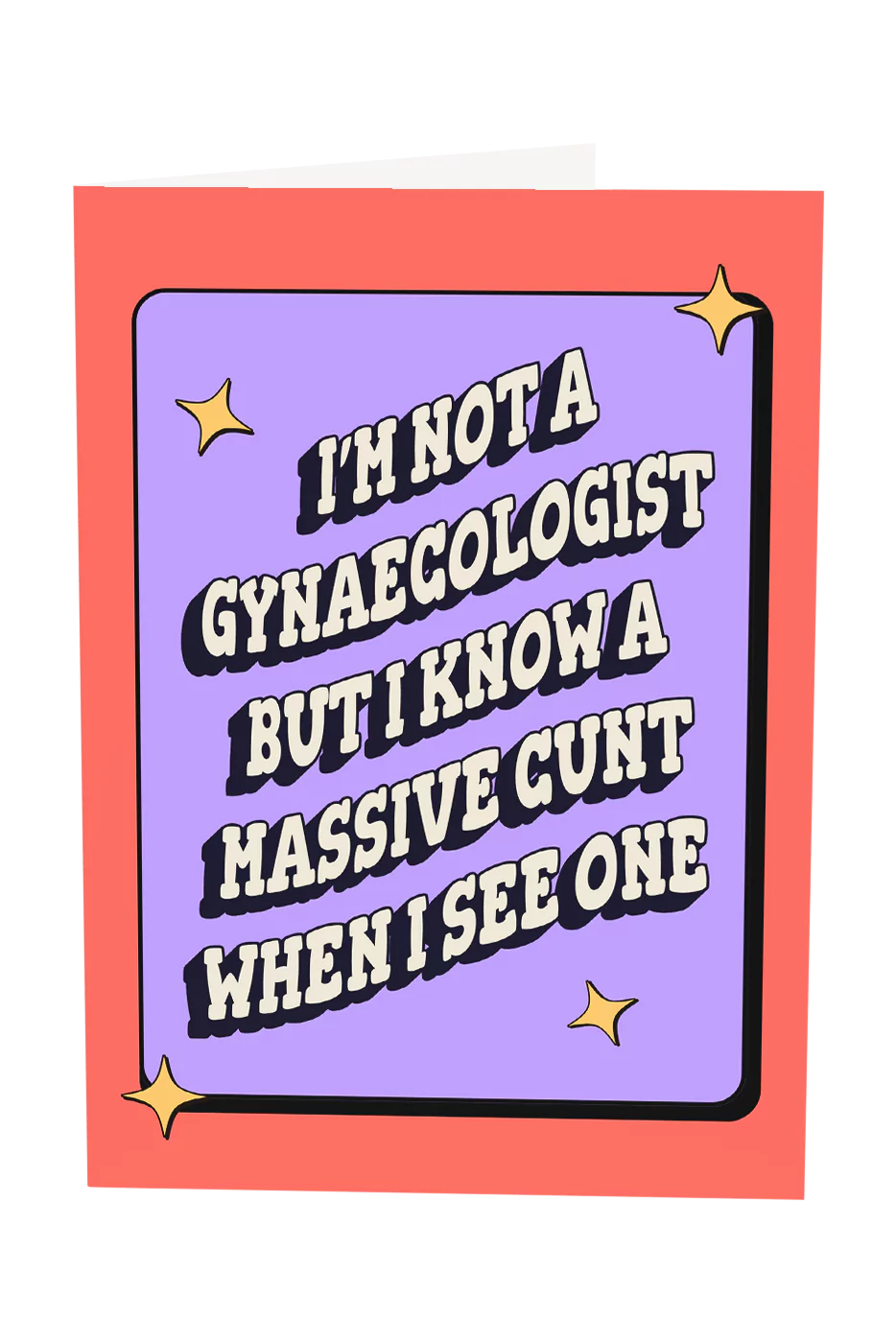 I'm Not A Gynaecologist Greeting Card