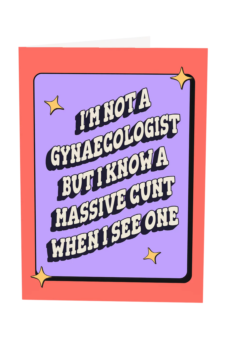 I'm Not A Gynaecologist Greeting Card